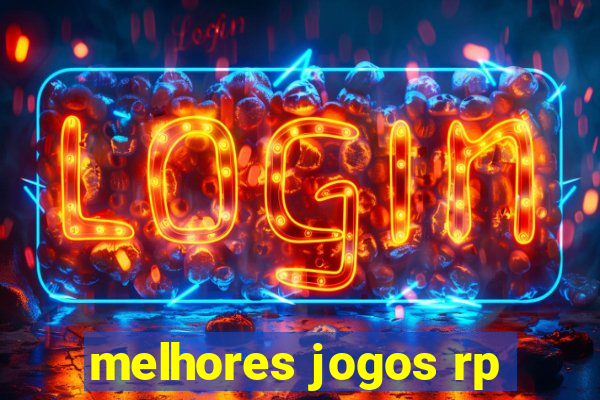 melhores jogos rp